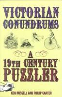 Victorian conundrums : a 19th century puzzler