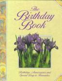 Cover of: The Birthday Book: Birthdays, Anniversaries and Special Days to Remember