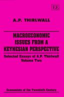 Macroeconomic issues from a Keynesian perspective : selected essays of A.P. Thirlwell, vol. 2