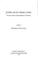 St. Kitts and the Atlantic Creoles : the texts of Samuel Augustus Mathews in perspective