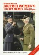 Cover of: World War II British Women's Uniforms: In Color Photographs (Europa Militaria Special, No 7)