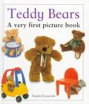 Cover of: Teddy Bears: A Very First Picture Book (Very First Picture Books Series)