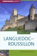Cover of: Languedoc Roussillon by Dana Facaros, Michael Pauls