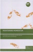 Maintaining momentum : promoting social mobility and life chances from early years to adulthood