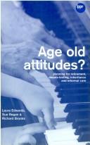 Age old attitudes? : planning for retirement, means-testing, inheritance and informal care