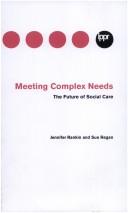 Meeting complex needs : the future of social care