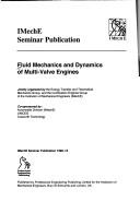 Fluid mechanics and dynamics of multi-valve engines