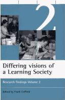 Differing visions of a learning society : research findings