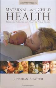 Cover of: Maternal and Child Health : Programs, Problems, and Policy in Public Health, Second Edition
