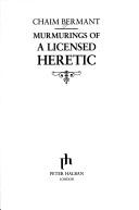 Cover of: Murmurings of a Licensed Heretic