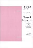 Taxes & incentives : the effects of the 1988 cuts in the higher rates of income tax