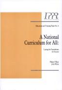 Cover of: A National Curriculum for All: Laying the Foundations for Success (Education)