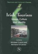 Cover of: Irish Tourism: Image, Culture, and Identity (Tourism and Cultural Change, 1)