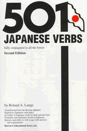 Cover of: 501 Japanese verbs: fully described in all inflections, moods, aspects, and formality levels in a new easy-to-learn format, alphabetically arranged