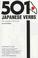 Cover of: 501 Japanese verbs