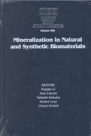 Mineralization in Natural and Synthetic Biomaterials by Panjian, Ph.D. Li