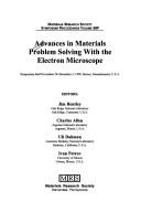 Cover of: Advances in Materials Problem Solving With the Electron Microscope: Symposium Held November 30-December 3, 1999, Boston, Massachusetts, U.S.A (Materials Research Society Symposium Proceedings)