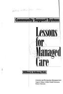 Cover of: Community Support Systems: Lessons for Managed Care