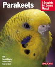 Cover of: Parakeets: A Complete Pet Owner's Manuals