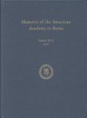Memoirs of the American Academy in Rome by American Academy in Rome., Malcolm Bell (undifferentiated), Caroline Bruzelius