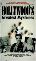 Cover of: Hollywood's Greatest Mysteries/All the Scandalous Truth That Hollywood Doesn't Want You to Know