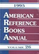 Cover of: American Reference Books Annual 1995 (American Reference Books Annual)