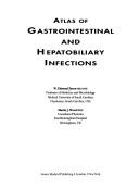 Cover of: Atlas of Gastrointestinal and Hepatobiliary Infections