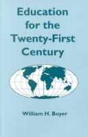 Cover of: Education for the Twenty-First Century