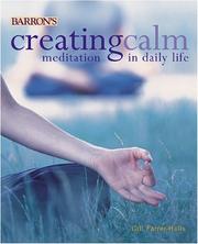 Cover of: Creating Calm: Meditation in Daily Life