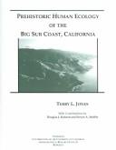 Cover of: Prehistoric Human Ecology of the Big Sur Coast, California (Contributions of the University of California Archaeological Research Facility) by Terry L. Jones