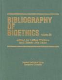 Bibliography of Bioethics by LeRoy Walters