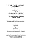 Cover of: Energy Policy in the Greenhouse, Part 3C: Fossil Generation (Energy Policy in the Greenhouse)