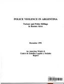Police violence in Argentina by Bell Gale Chevigny