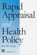 Rapid appraisal and health policy