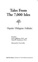 Cover of: Tales from the 7,000 Isles: Popular Philippine Folktales