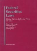 Cover of: Federal Securites Laws: Selected Statutes, Rules and Forms 1998