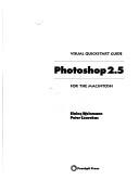 Cover of: Photoshop 2.5 for the Macintosh (Visual QuickStart Guide)