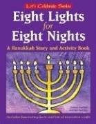 Cover of: Eight Lights for Eight Nights (Let's Celebrate Series)