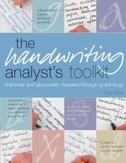 Cover of: Handwriting analyst's toolkit: character and personality revealed through graphology