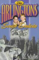 Cover of: The Arlingtons: South Dakota (The Arlingtons)