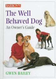 Cover of: The well behaved dog