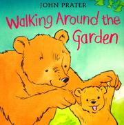 Cover of: Walking Around the Garden (Baby Bear Books)