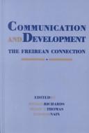 Communication and development : the Freirean connection