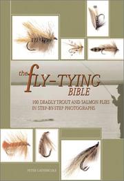 The Fly-Tying Bible by Peter Gathercole