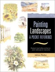 Cover of: Painting landscapes: a pocket reference : practical visual advice on how to create landscapes using watercolors