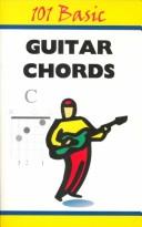 Cover of: 101 Basic Guitar Chords (101 Basics)