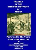 Travels in the Interior Districts of Africa by Mungo Park