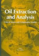 Cover of: Oil Extraction and Analysis by D. L. Luthria
