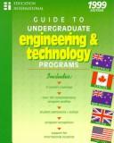Cover of: Guide to Undergraduate Engineering & Technology Programs 1999/Includes Australia, Canada, New Zealand, the Uk, the USA (Serial) | Education International