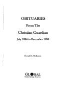 Cover of: Obituaries from the Christian Guardian, July 1884 to December 1890